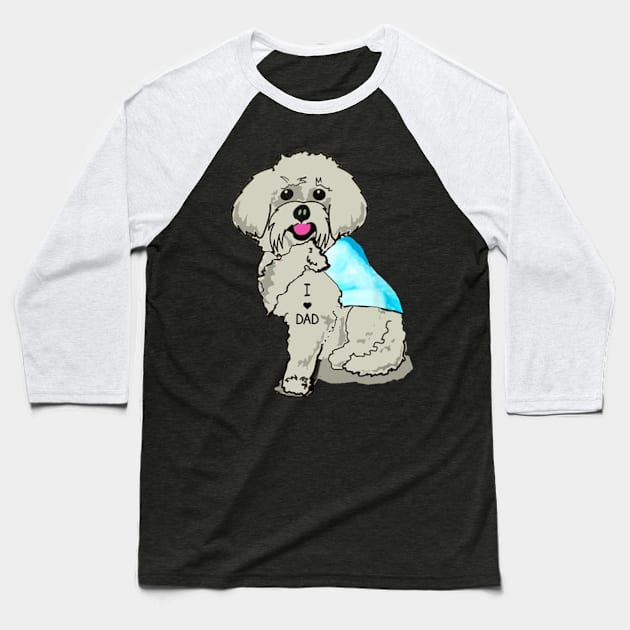 Funny Dog Maltese I Love Dad Tattoo Tee Co Pin Baseball T-Shirt by Danielss